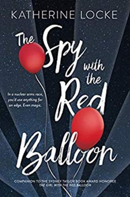 The Spy with the Red Balloon, Paperback / softback Book