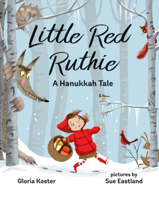 Little Red Ruthie : A Hanukkah Tale, Hardback Book