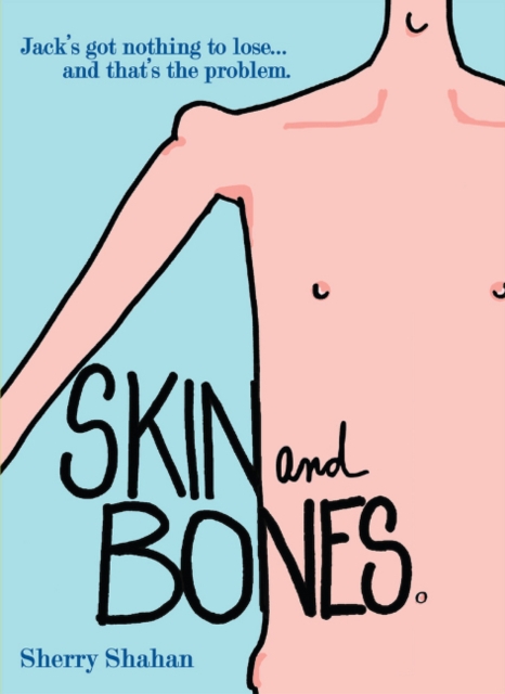 Skin and Bones, Hardback Book