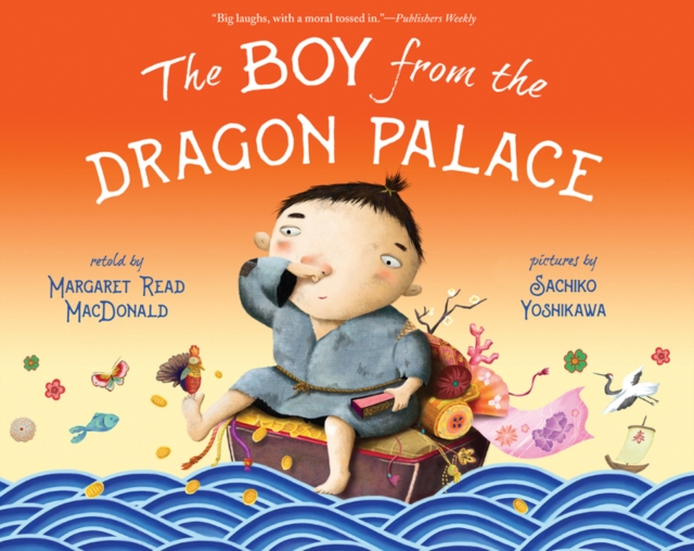 The Boy From the Dragon Palace, Paperback / softback Book