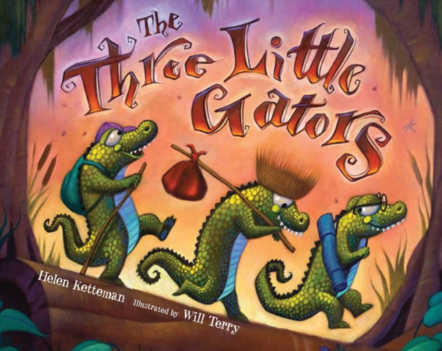 Three Little Gators : TexMex Three Little Pigs, Hardback Book