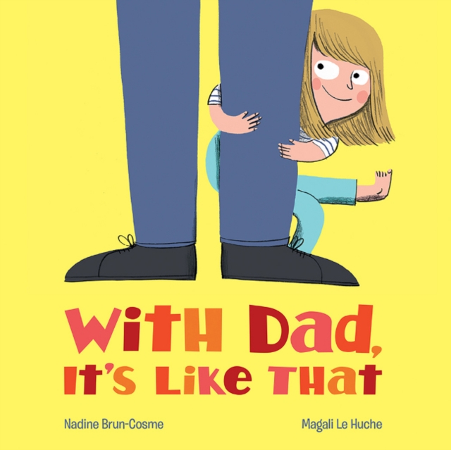 With Dad Its Like That, Hardback Book