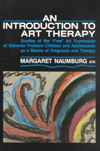 An Introduction to Art Therapy, Hardback Book