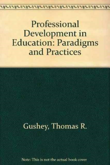 Professional Development in Education : Paradigms and Practices, Hardback Book