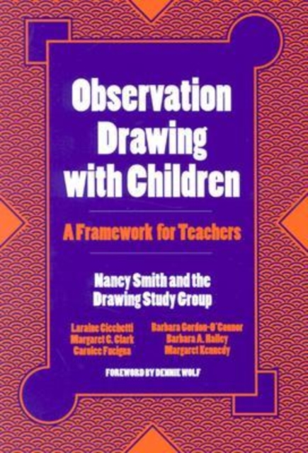 Observation Drawing with Children : A Framework for Teachers, Paperback / softback Book