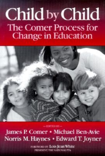 Child by Child : The Comer Process for Change in Education, Paperback / softback Book