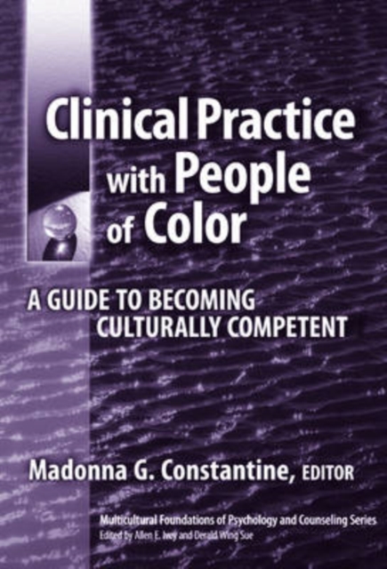 Clinical Practice with People of Color : A Guide to Becoming Culturally Competent, Paperback / softback Book