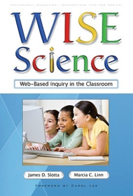 WISE Science : Web-based Inquiry in the Classroom, Paperback / softback Book