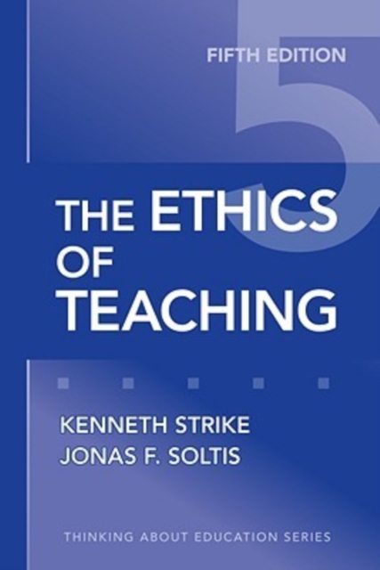 The Ethics of Teaching, Paperback / softback Book