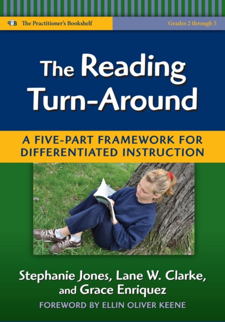 The Reading Turn-around : A Five Part Framework for Differentiated Instruction, Paperback / softback Book