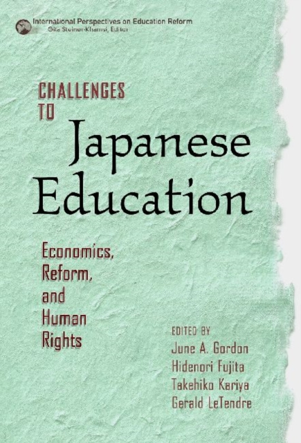 Challenges to Japanese Education : Economics, Reform, and Human Rights, Paperback / softback Book