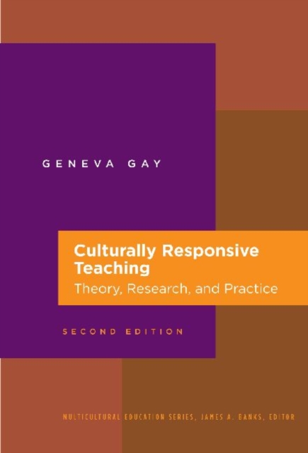 Culturally Responsive Teaching : Theory, Research, and Practice, Paperback / softback Book