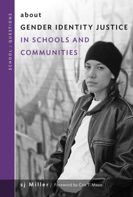 about Gender Identity Justice in Schools and Communities, Paperback / softback Book