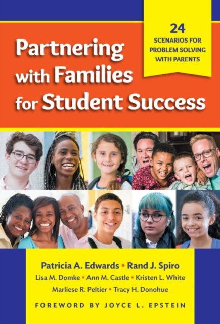 Partnering with Families for Student Success : 24 Scenarios for Problem Solving with Parents, Hardback Book