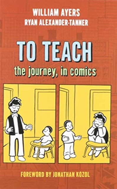 To Teach : The Journey, in Comics, Hardback Book
