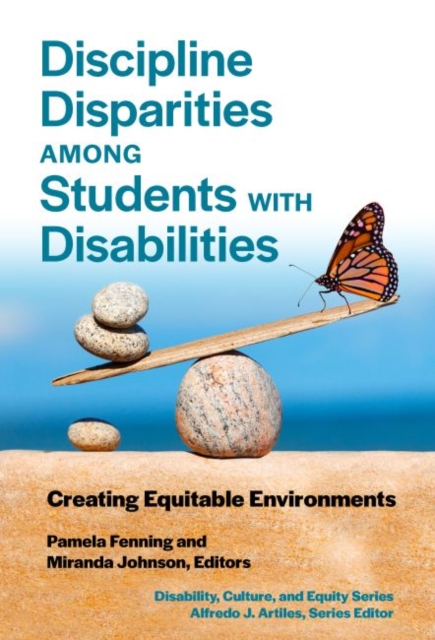 Discipline Disparities Among Students With Disabilities : Creating Equitable Environments, Paperback / softback Book