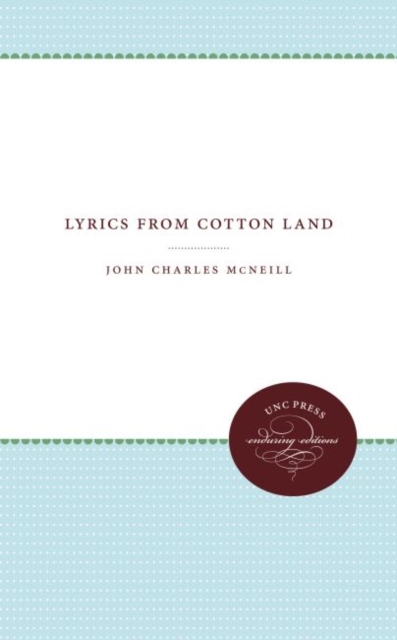 Lyrics from Cotton Land, Hardback Book