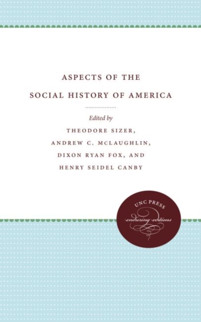 Aspects of the Social History of America, Hardback Book