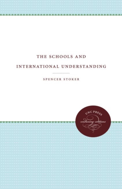 The Schools and International Understanding, Hardback Book
