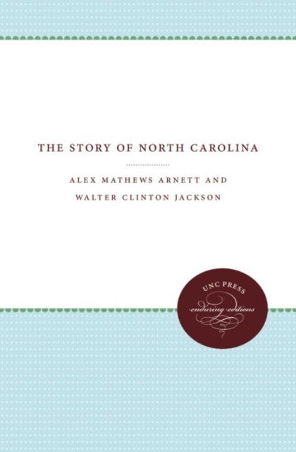 The Story of North Carolina, Hardback Book