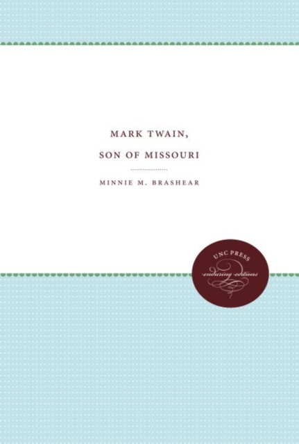 Mark Twain, Son of Missouri, Hardback Book