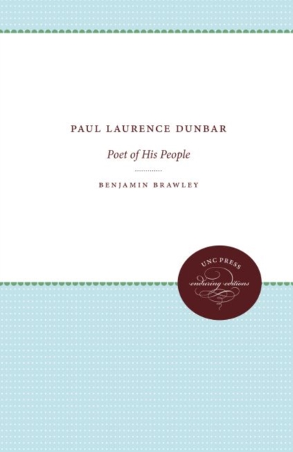 Paul Laurence Dunbar : Poet of His People, Hardback Book
