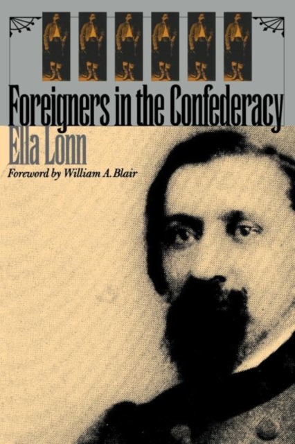 Foreigners in the Confederacy, Hardback Book