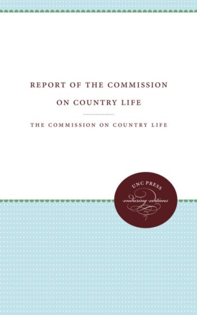 Report of the Commission on Country Life, Hardback Book
