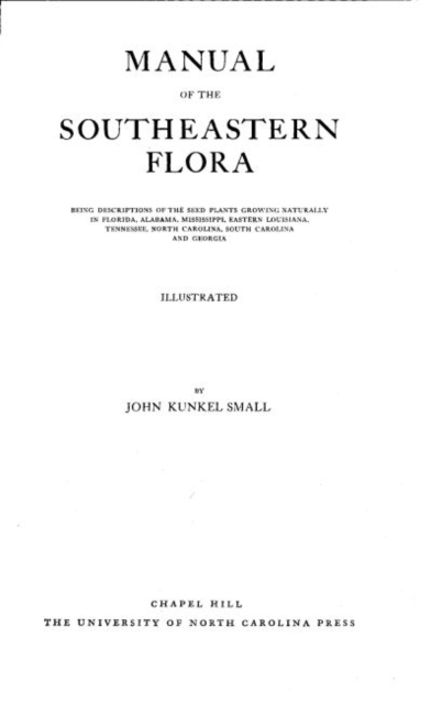 Manual of the Southeastern Flora, Hardback Book