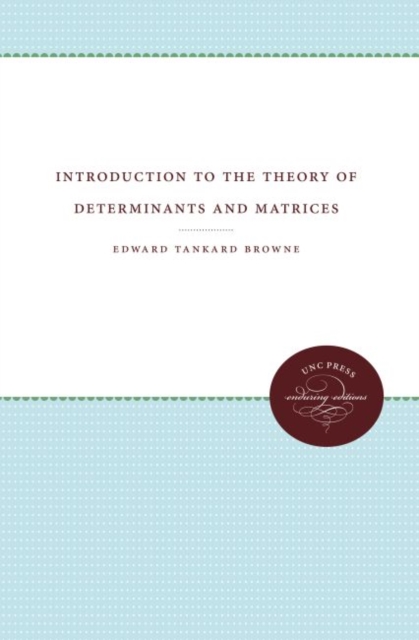 Introduction to the Theory of Determinants and Matrices, Hardback Book