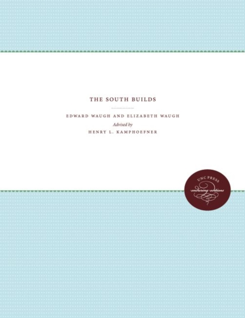 The South Builds, Hardback Book