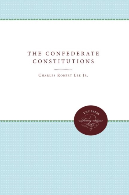 The Confederate Constitutions, Hardback Book