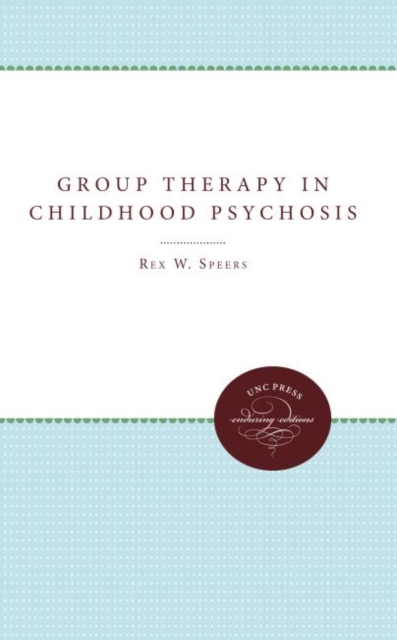 Group Therapy in Childhood Psychosis, Hardback Book