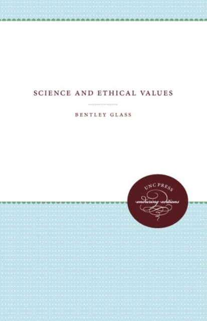 Science and Ethical Values, Hardback Book