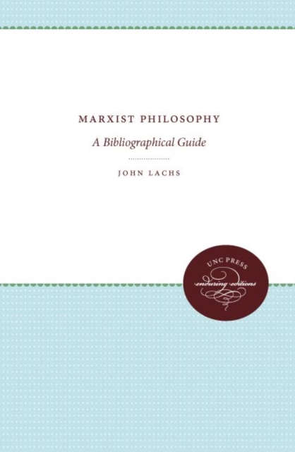 Marxist Philosophy : A Bibliographical Guide, Hardback Book