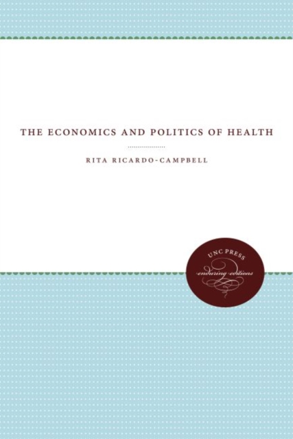 The Economics and Politics of Health, Hardback Book