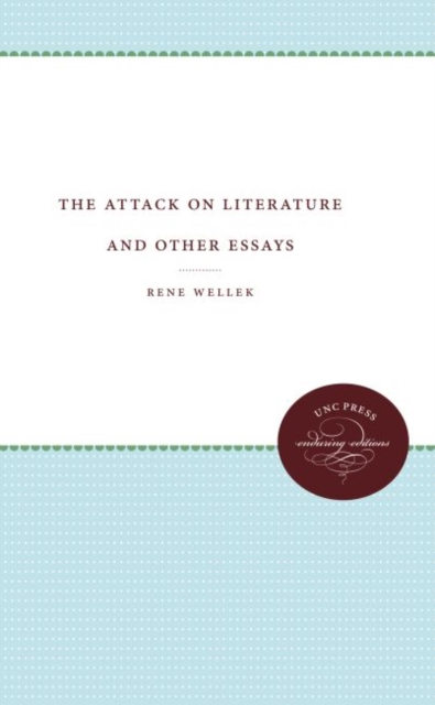 The Attack on Literature and Other Essays, Hardback Book