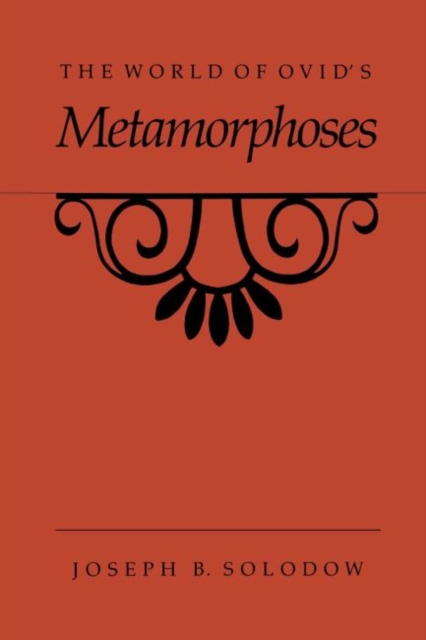 The World of Ovid's Metamorphoses, Hardback Book