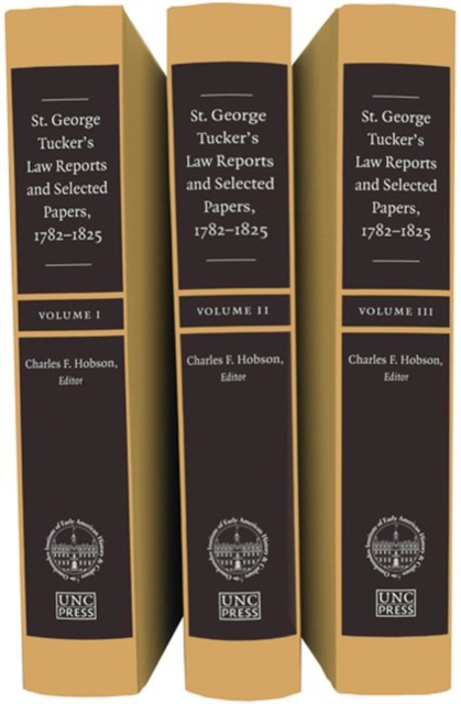 St. George Tucker's Law Reports and Selected Papers, 1782-1825, Hardback Book