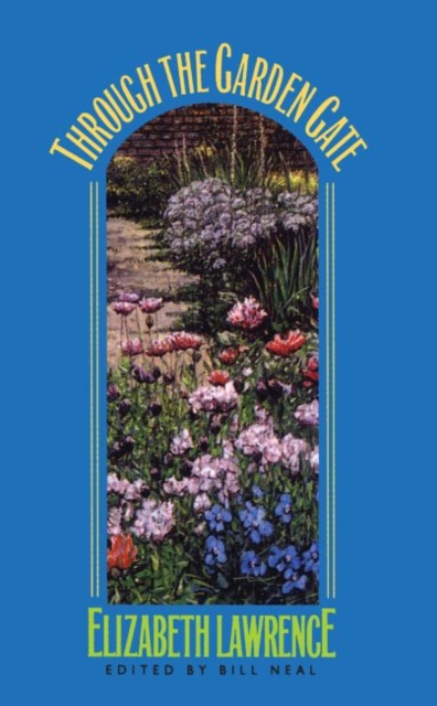Through the Garden Gate, Paperback / softback Book