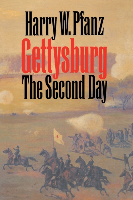 Gettysburg--The Second Day, Paperback / softback Book