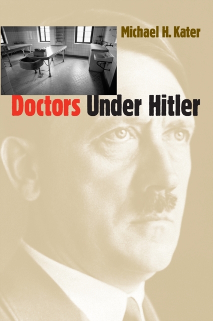 Doctors Under Hitler, Paperback / softback Book