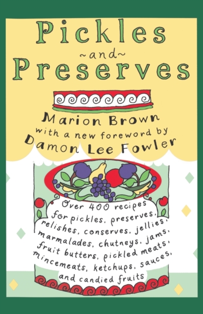 Pickles and Preserves, Paperback / softback Book