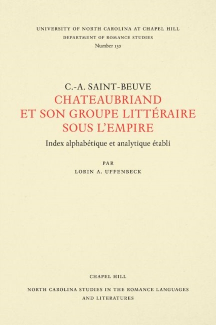 Chateaubriand et Son Groupe LittA©raire Sous l'Empire, Paperback / softback Book