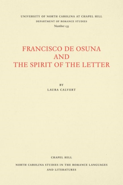Francisco de Osuna and the Spirit of the Letter, Paperback / softback Book