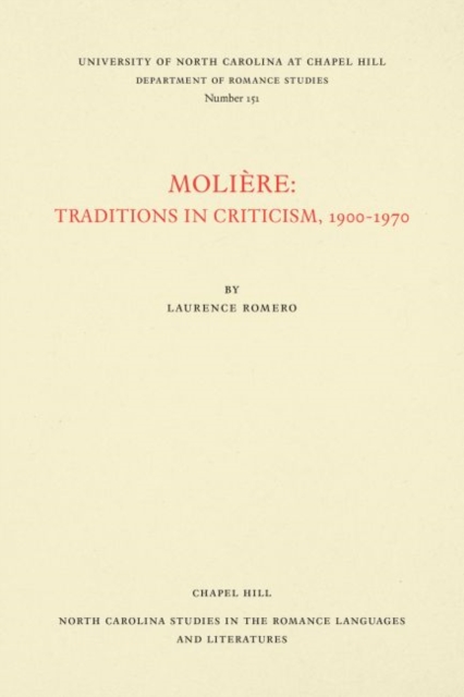 Moliere : Traditions in Criticism, 1900-1970, Paperback / softback Book