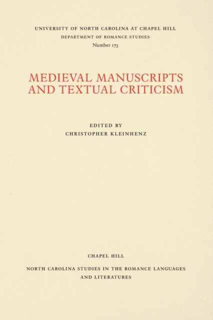 Medieval Manuscripts and Textual Criticism, Paperback / softback Book