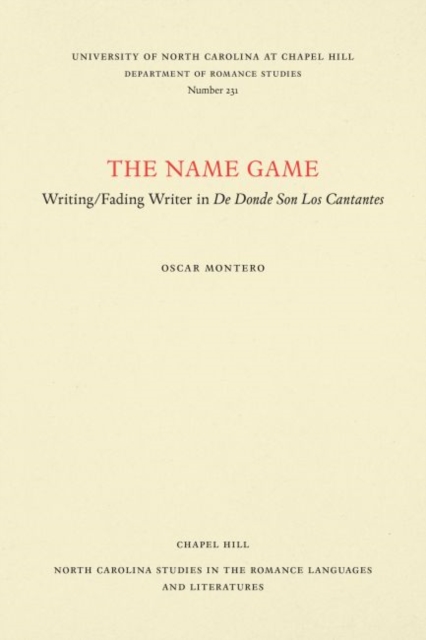The Name Game : Writing/Fading Writer in De Donde Son Los Cantantes, Paperback / softback Book