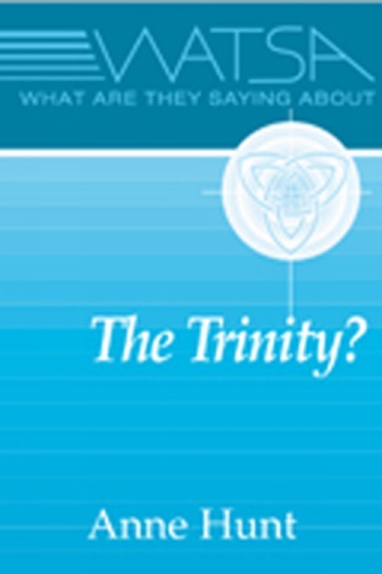 What Are They Saying About the Trinity?, Paperback / softback Book