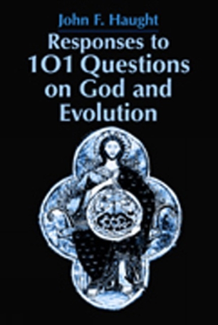 Responses to 101 Questions on God and Evolution, Paperback / softback Book